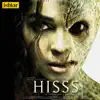 David Kushner, Panjabi MC & Anu Malik - Hisss (Original Motion Picture Soundtrack)